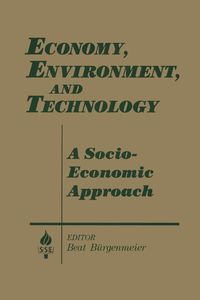 Produktbild: Economy, Environment and Technology: A Socioeconomic Approach