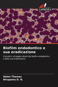 Produktbild: Biofilm endodontico e sua eradicazione
