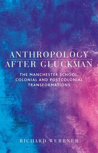 Produktbild: Anthropology after Gluckman