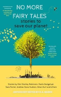 Produktbild: No More Fairy Tales: Stories to Save our Planet