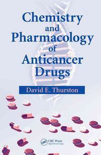 Produktbild: Thurston, D: Chemistry and Pharmacology of Anticancer Drugs