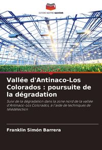 Produktbild: Vall&eacute;e d'Antinaco-Los Colorados : poursuite de la d&eacute;gradation
