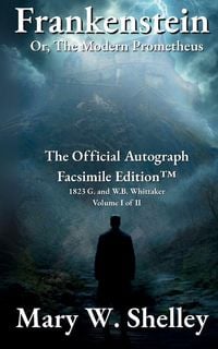 Produktbild: Frankenstein; or, The Modern Prometheus Volume I