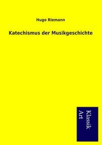 Produktbild: Katechismus der Musikgeschichte