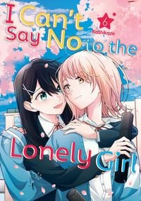 Produktbild: I Can't Say No to the Lonely Girl 6
