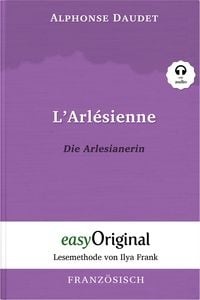 Bild vom Artikel L’Arlésienne / Die Arlesianerin (Buch + Audio-CD) - Lesemethode von Ilya Frank - Zweisprachige Ausgabe Französisch-Deutsch vom Autor Alphonse Daudet