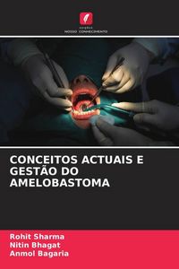Produktbild: CONCEITOS ACTUAIS E GEST&Atilde;O DO AMELOBASTOMA