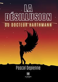 Produktbild: La d&eacute;sillusion du docteur Harthmann