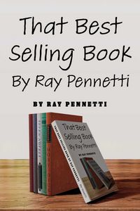 Produktbild: That Best Selling Book By Ray Pennetti