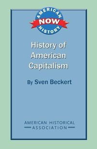 Bild vom Artikel History of American Capitalism vom Autor Sven Beckert