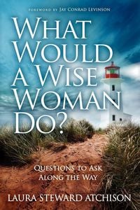 Produktbild: What Would a Wise Woman Do?