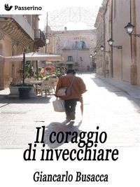 Produktbild: Il coraggio di invecchiare