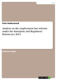 Produktbild: Analysis on the employment law reforms under the Enterprise and Regulatory Reform Act 2013