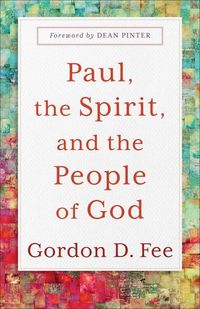 Produktbild: Paul, the Spirit, and the People of God