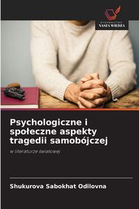 Produktbild: Psychologiczne i spo&iquest;eczne aspekty tragedii samob&oacute;jczej