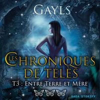 Produktbild: Les chroniques de T&eacute;l&egrave;s T3 : Entre Terre et M&egrave;re