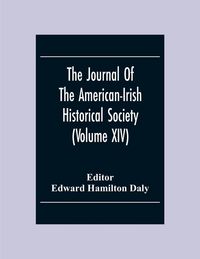 Produktbild: The Journal Of The American-Irish Historical Society (Volume XIV)