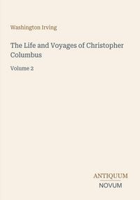 Produktbild: The Life and Voyages of Christopher Columbus