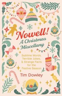 Produktbild: Nowell! A Christmas Miscellany