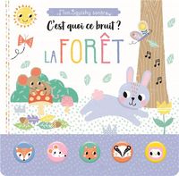 Produktbild: La for&ecirc;t : c'est quoi ce bruit ?