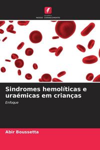 Produktbild: Sindromes hemol&iacute;ticas e ura&eacute;micas em crian&ccedil;as