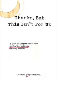 Produktbild: Thanks, But This Isn't for Us