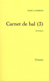 Produktbild: Carnet de bal : chroniques. Tome 3