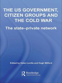 Produktbild: The US Government, Citizen Groups and the Cold War