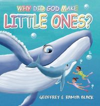 Produktbild: Why Did God Make Little Ones