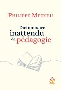 Produktbild: Dictionnaire inattendu de p&eacute;dagogie