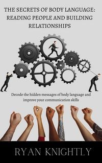 Produktbild: The Secrets of Body Language: Reading People and Building Relationships