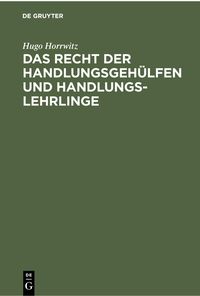 Produktbild: Das Recht der Handlungsgeh&uuml;lfen und Handlungslehrlinge