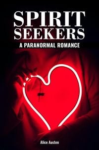 Produktbild: Spirit Seekers: A Paranormal Romance