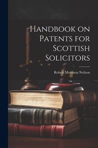 Produktbild: Handbook on Patents for Scottish Solicitors