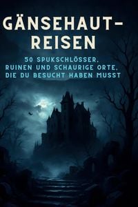 Produktbild: G&auml;nsehaut-Reisen