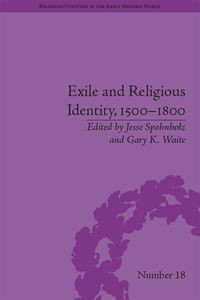 Produktbild: Exile and Religious Identity, 1500-1800