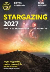 Produktbild: Philip's 2027 Stargazing Month-by-Month Guide to the Night Sky Britain & Ireland