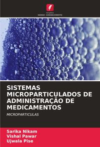 Produktbild: SISTEMAS MICROPARTICULADOS DE ADMINISTRA&Ccedil;&Atilde;O DE MEDICAMENTOS
