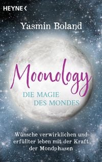 Produktbild: Moonology &ndash; Die Magie des Mondes
