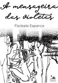Produktbild: A mensageira das violetas