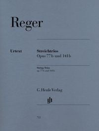 Produktbild: Max Reger - Streichtrios a-moll op. 77b und d-moll op. 141b