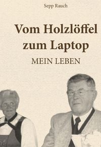 Produktbild: Vom Holzl&ouml;ffel zum Laptop