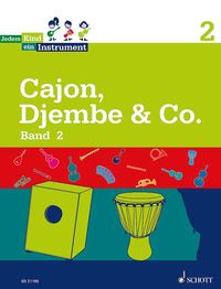 Produktbild: Cajon, Djembe & Co. Bd.2 - Jedem Kind ein Instrument