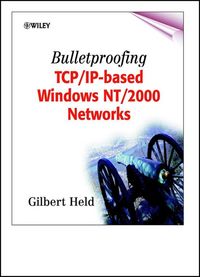 Produktbild: Bulletproofing TCP/IP Based Windows NT/2000 Networks