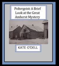 Produktbild: Poltergeist: A Brief Look at the Great Amherst Mystery