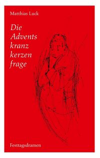 Produktbild: Die Adventskranzkerzenfrage