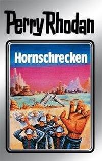 Produktbild: Perry Rhodan 18: Hornschrecken (Silberband)