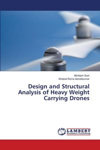 Produktbild: Design and Structural Analysis of Heavy Weight Carrying Drones