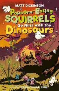 Produktbild: Popcorn-Eating Squirrels Go Nuts with the Dinosaurs