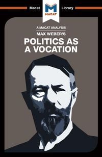Produktbild: An Analysis of Max Weber's Politics as a Vocation